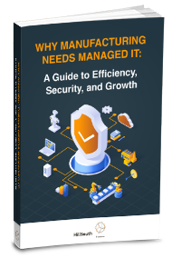 Why Manufacturing Needs Managed IT: A Guide to Efficiency, Security, and Growth